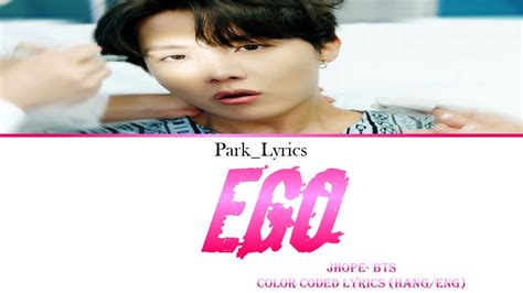 Jhope Bts Ego Color Coded Lyrics Hang Eng Youtube