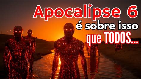 Revelado Sobre Isso Que Apocalipse Tem Falado O Tempo Todo