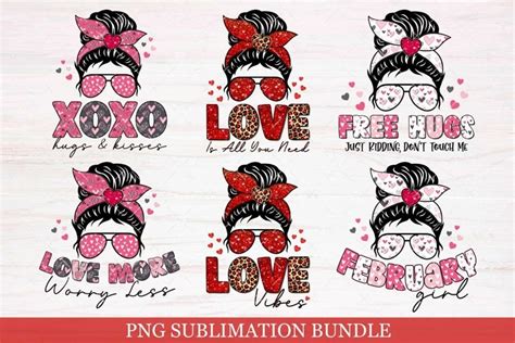 Valentines Sublimation Bundle Valentine S Day Messy Bun