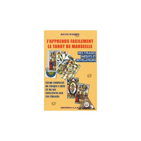 J Apprends Facilement Le Tarot De Marseille Djani Barry