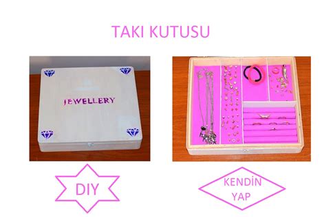 Kullani Li Taki Kutusu Yapimi Jewelry Box Idea Diy Perfect Ideas