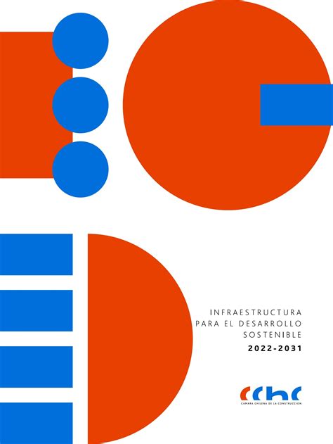 Informe De Infraestructura Para El Desarrollo Sostenible By Cchc