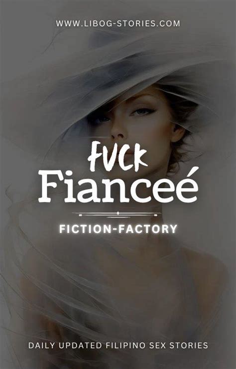 Read Fuck Fianceé Playmate Pinoy Sex Stories