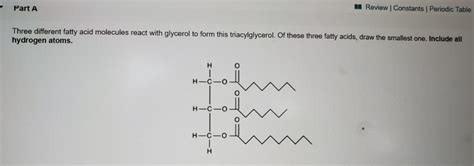 Solved Three Different Fatty Acids Molecules React With Chegg