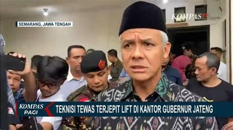 Ini Kata Ganjar Pranowo Soal Teknisi Yang Tewas Terjepit Lift Di Kantor