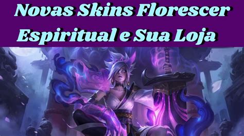 Sua Loja E Novas Skins Florescer Espiritual Para Ahri Kindred