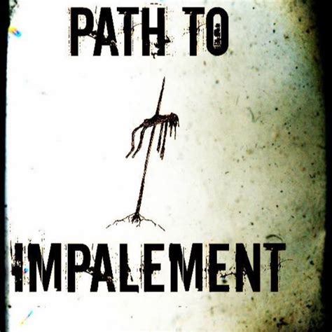 Stream Path To Impalement Music Listen To Songs Albums Playlists