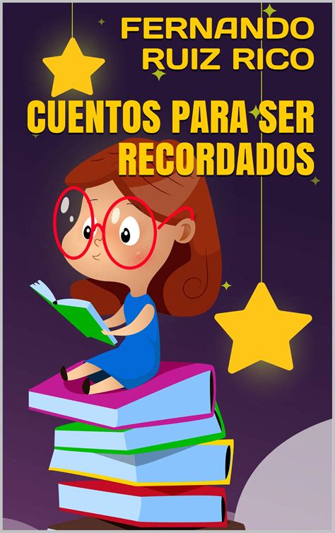 Buy Cuentos Para Ser Recordados Cuentos Infantiles Sobre Familia