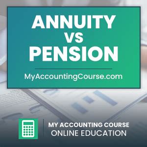 Annuity Vs Pension What S The Difference For Your Retirement Account