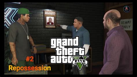 GTA 5 For PC Mission 2 Repossession Gameplay Walkthrough 4K