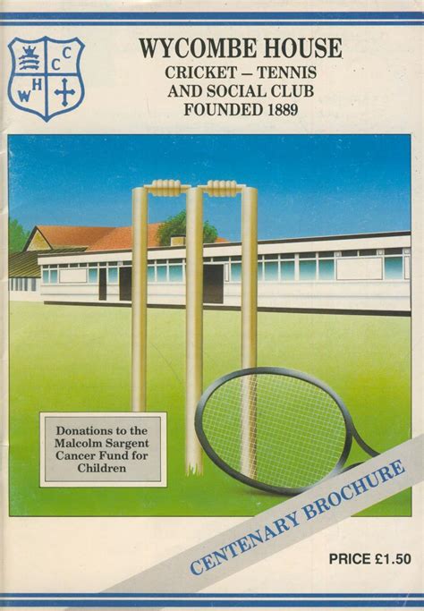 WYCOMBE HOUSE CRICKET & TENNIS SOCIAL CLUB - CENTENARY BROCHURE - Cricket club history ...