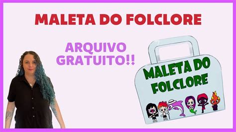 Maleta Do Folclore Bolacha Pedag Gica Youtube