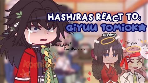 Hashiras React To Giyuu Tomioka Wip Credits In Desc Youtube