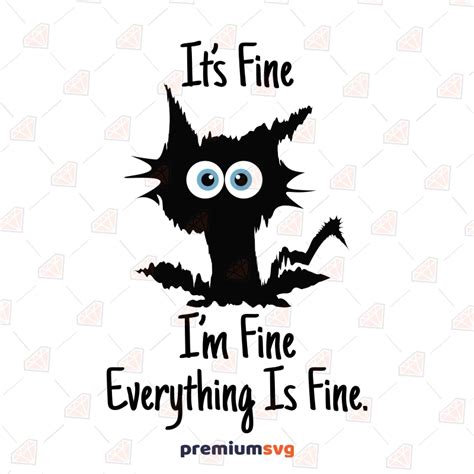 Its Fine Im Fine Svg Fine Cat Svg Premiumsvg