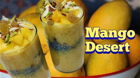 Mango Dessertमैंगो डेजर्ट रेसिपीmangodessert Mangorecipe Youtube