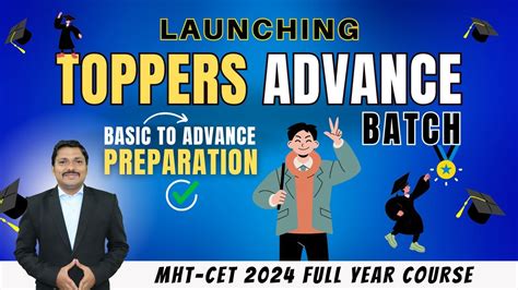 Toppers Advance Batch For Mht Cet Maharashtra S Best Full Length