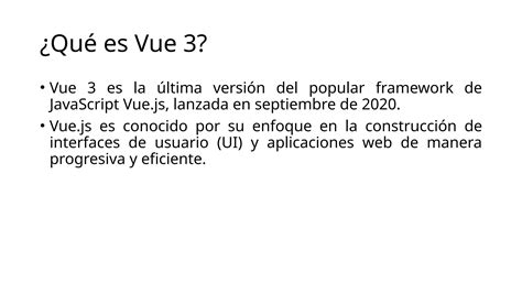 La Nueva Generacion Del Framework Vue Pptx