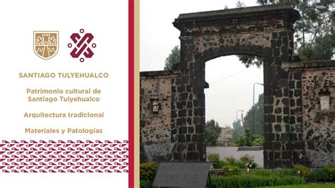 Santiago Tulyehualco Patrimonio Cultural De Santiago Tulyehualco Youtube