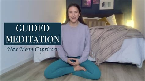 Guided Meditation New Moon Capricorn December Youtube