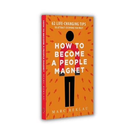 How To Become A People Magnet By Mark Reklau My Book Manager