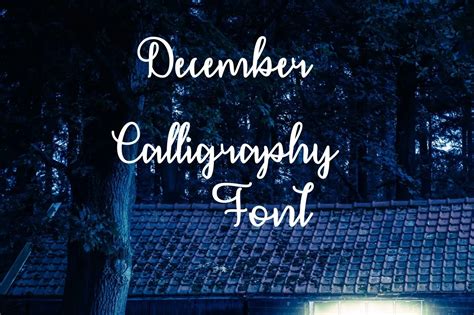 December Calligraphy Font Free Download