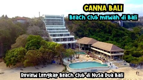 Canna Bali Beach Club Beach Club Di Bawah Tebing Nusa Dua Bali