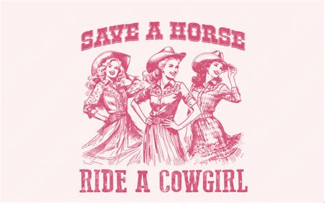 Retro Save A Horse Ride A Cowgirl Png Funny Lesbian Cowgirl Digital