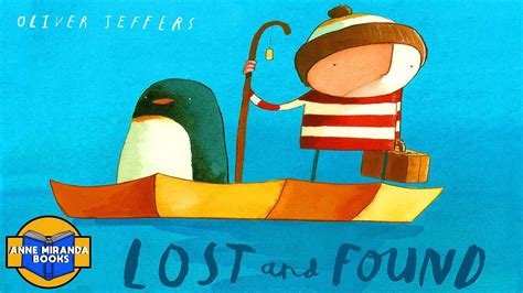 📗 Kids Book Read Aloud Lost And Found By Oliver Jeffers Youtube