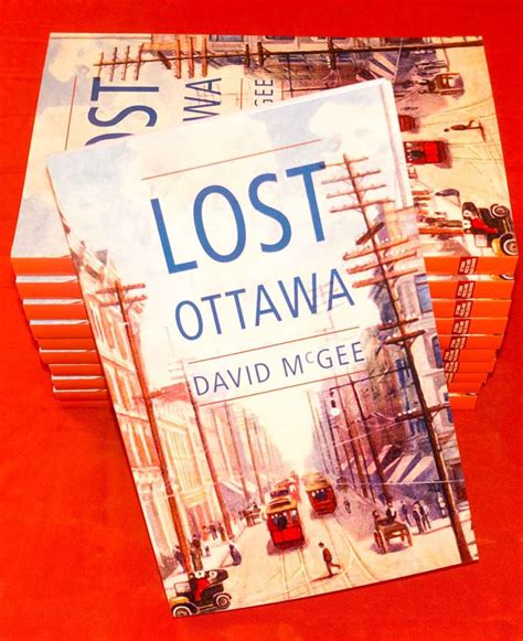 Lost Ottawa Offers A New Take On Ottawa History Apartment613