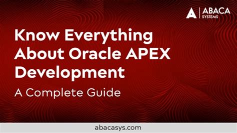 Oracle Apex Development Features Benefits And History