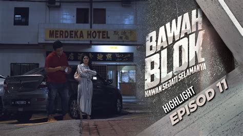 HIGHLIGHT Episod 11 Natrah Ni Berhutang Dengan Siapa Bawah Blok