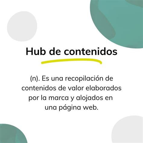 Sabes qué es un Hub de contenidos Es una estrategia de marketing de