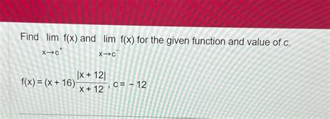 Solved Find Limf X ﻿and Limf X ﻿for The Given Function