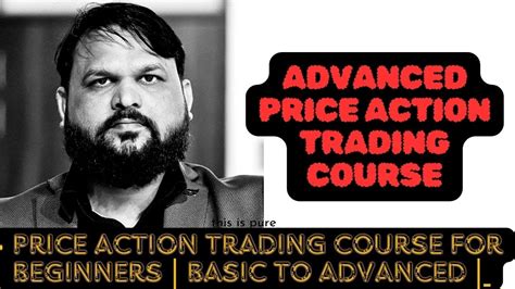 Price Action Full Course Advanced Price Action Trading Course