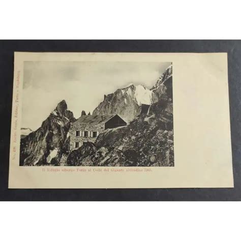 CARTOLINA COLLE DEL Gigante Rifugio Albergo Torin EUR 17 90 PicClick IT