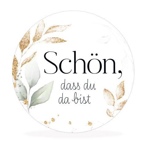 White Ivory Aufkleber Sticker Sch N Dass Du Da Bist