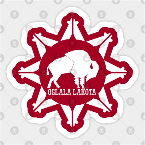 Oglala Lakota Sioux - Native American - Sticker | TeePublic