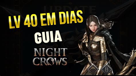 Night Crows Guia Como Pegar Lv Em Dias Youtube