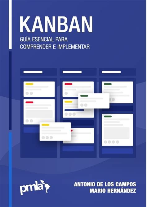 Kanban Gu A Esencial Para Comprender E Implementar Doble Cliceditoras