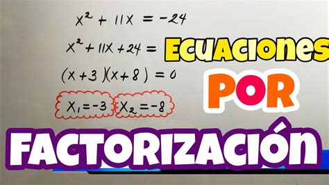 Ecuaciones De Segundo Grado Con Factorizacion Ejemplos