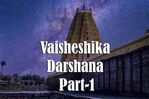 Vaisheshika Darshana Part 1 - Exploring Vedic Philosophy