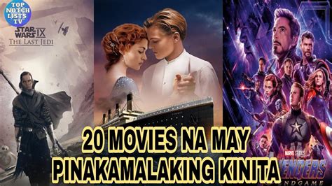 20 Movies Na May Pinakamalaking Kinita Youtube