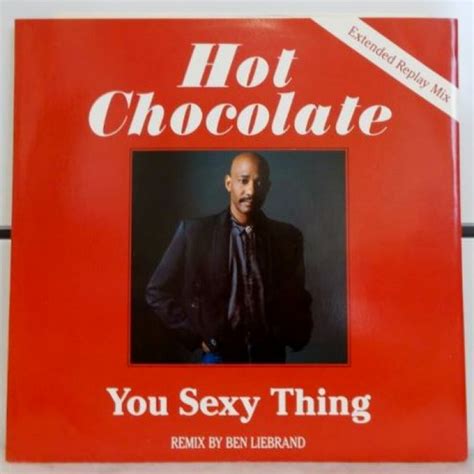 Hot Chocolate You Sexy Thing Inch Buy From Vinylnet