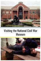 Visiting the National Civil War Museum: A Great Overview of America's Darkest Hour - Uncovering PA