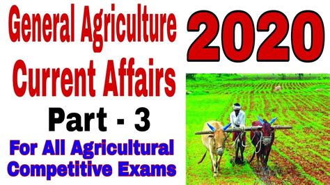 GENERAL AGRICULTURE CURRENT AFFAIRS 2020 BY AGRI DREAMERS PART 3