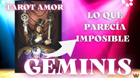 GÉminis Amor ♊no Es Como Esperabas Es Mejor 🤪con Esto Todo Da Un Giro Que ParecÍa Imposible