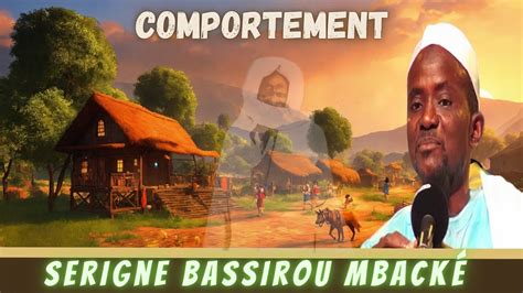 Les Comportements Recommandé Par S Touba Par Serigne Bassirou Mbacké