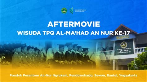 Aftermovie Wisuda Tpq Al Ma Had An Nur Ke Youtube