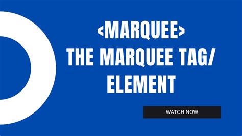 Html Marquee Tag The Marquee Element Marquee Attributes Youtube