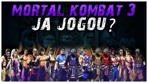 BORA DE MORTAL KOMBAT 3 ARCADE O PRIMEIRO CORRIDA Very Hard